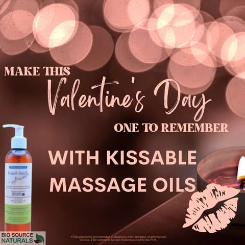 Valentine's Day graphic with French Vanilla Kiss Edible Kissable massage oil graphic imposed from Bio Source Naturals blog